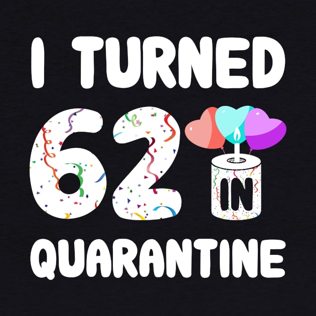 I Turned 62 In Quarantine by Rinte